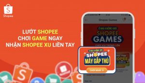 Hướng dẫn vào Game Gắp Thú Shopee Trúng Ngàn Quà