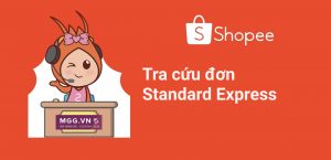 Hướng dẫn tra cứu đơn hàng Standard Express