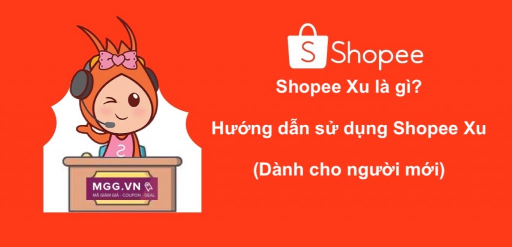 Shopee Xu là gì, hướng dẫn sử dụng Shopee Xu
