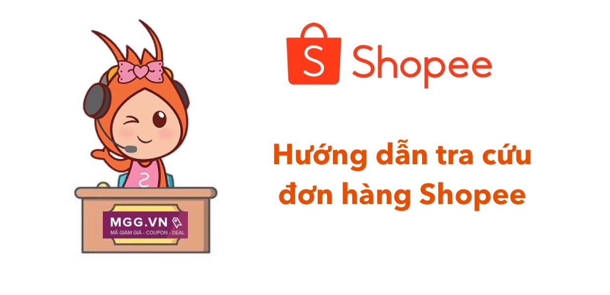 Cách Kiểm Tra Đơn Hàng Shopee Đang Ở Đâu? Bao Giờ Giao Tới?