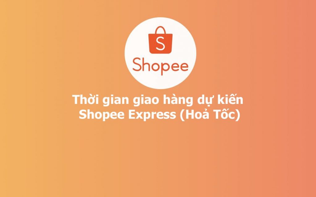 Thời gian giao hàng hoả tốc Shopee Express